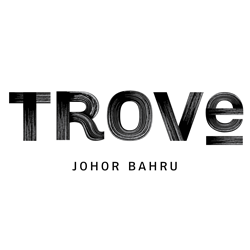 TROVE Johor Bahru